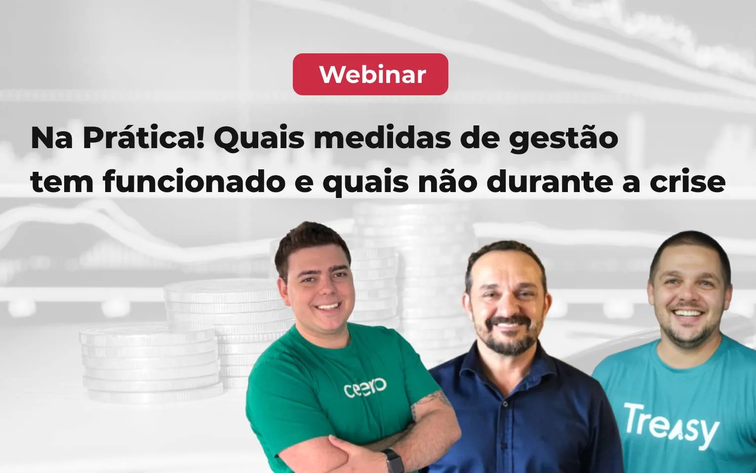 Na Prática: Medidas de Gestão Durante a Crise