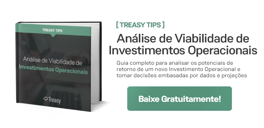 Treasy Tips sobre análise de viabilidade de orçamento de investimentos operacionais