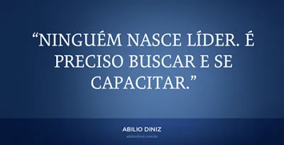 Citação inspiradora Abilio Diniz livros sobre liderança empresarial gestão