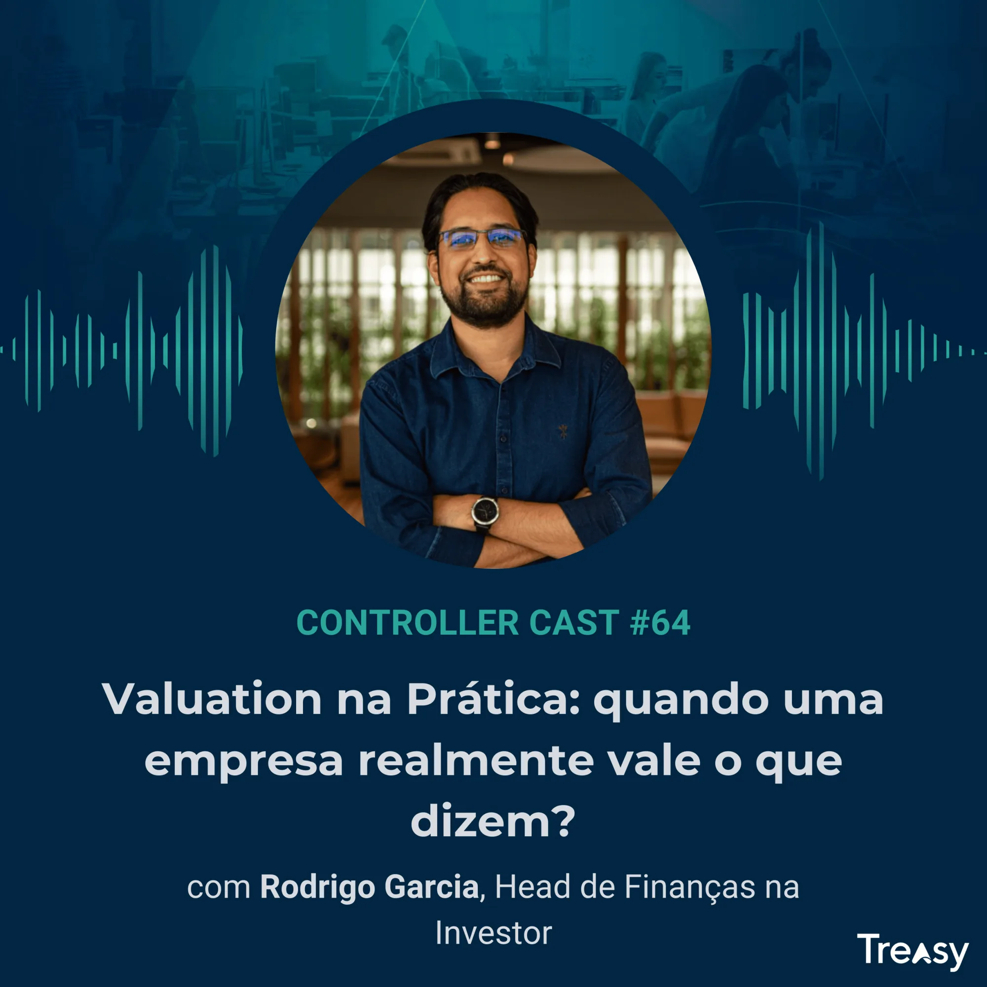 Ep. 64 — Valuation na Prática